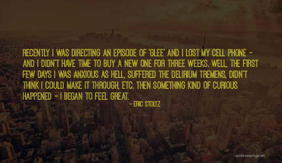 Eric Stoltz Quotes 1194196