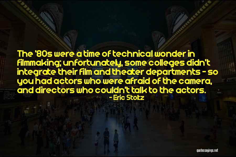 Eric Stoltz Quotes 1271166 Eric Stoltz Quotes 1271166