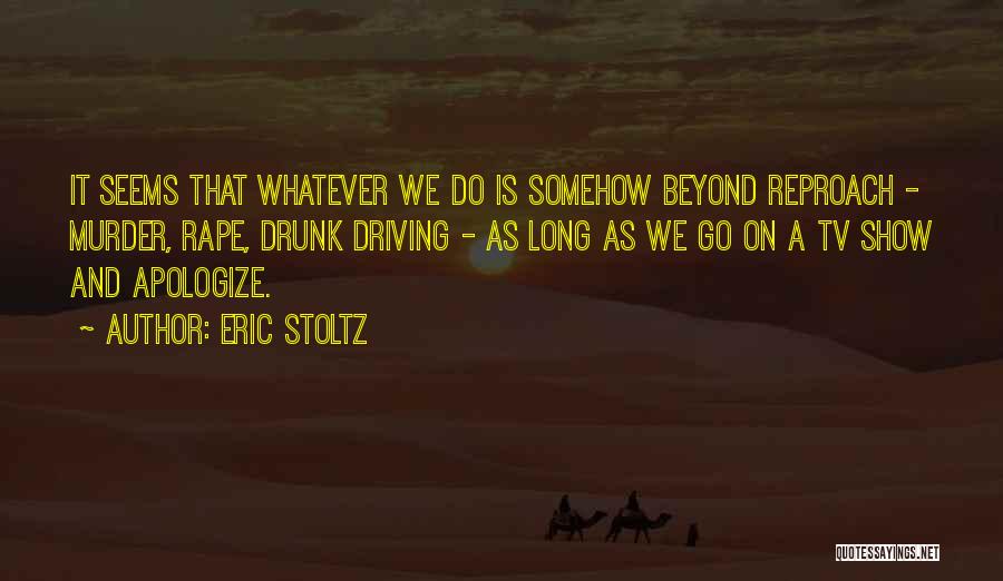 Eric Stoltz Quotes 1286742