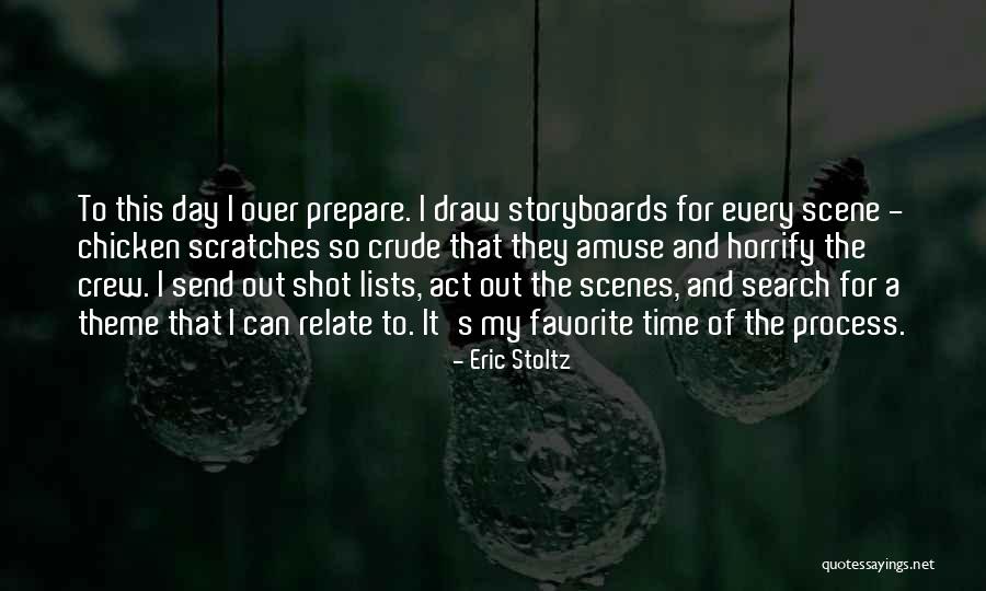 Eric Stoltz Quotes 1750805