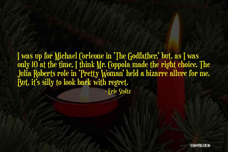 Eric Stoltz Quotes 759800 Eric Stoltz Quotes 759800