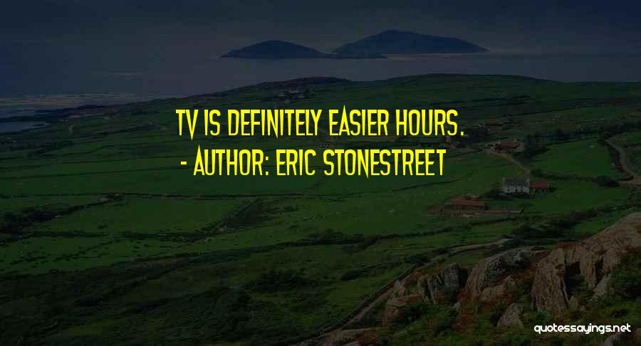 Eric Stonestreet Quotes 116071