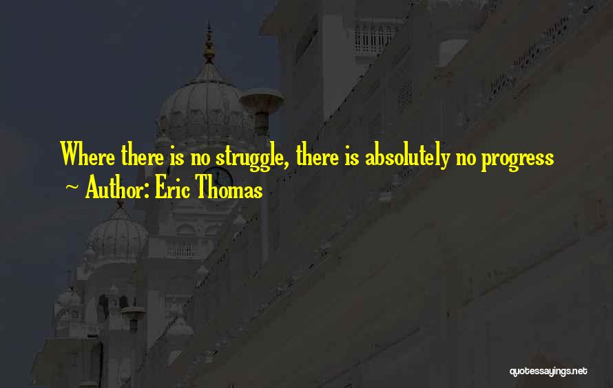Eric Thomas Quotes 1194017