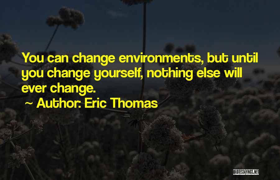 Eric Thomas Quotes 1283115