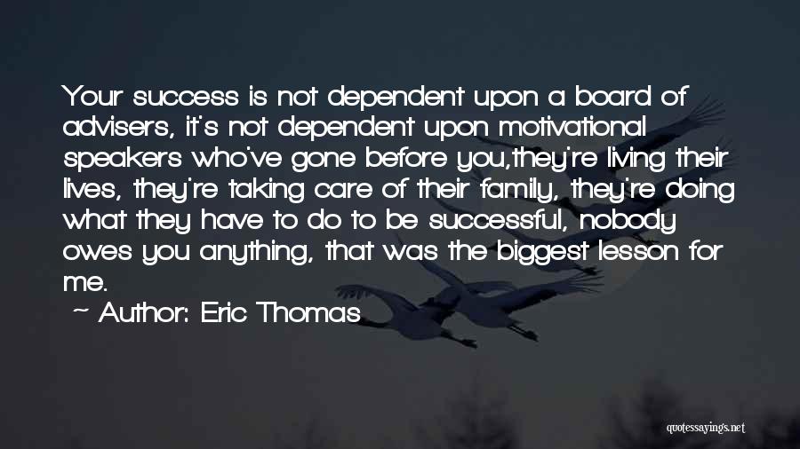 Eric Thomas Quotes 1320036