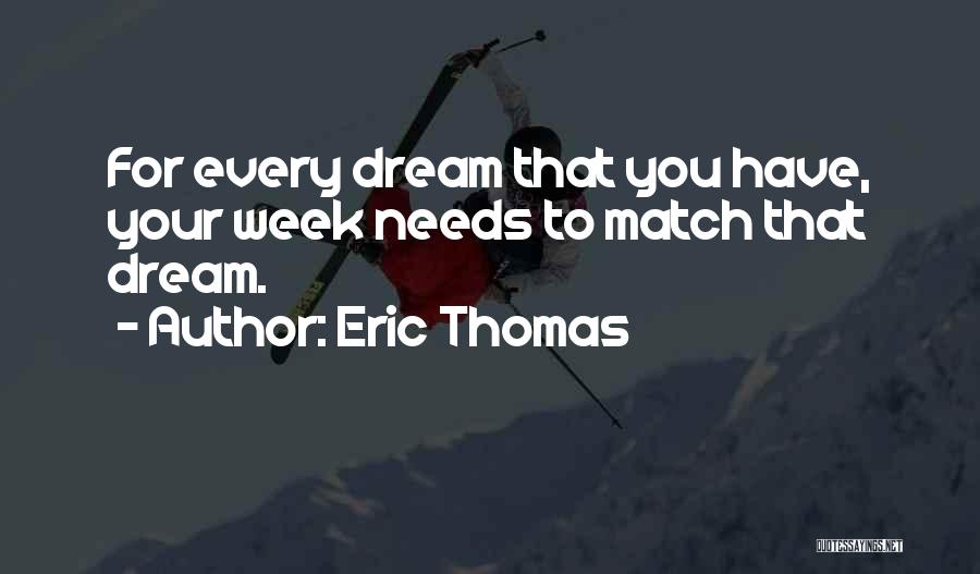 Eric Thomas Quotes 1385942