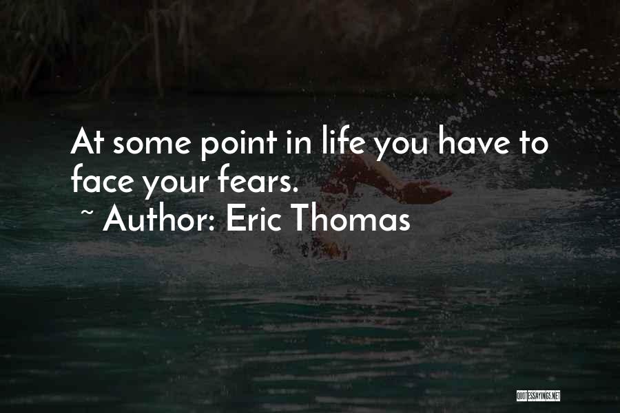 Eric Thomas Quotes 1545970