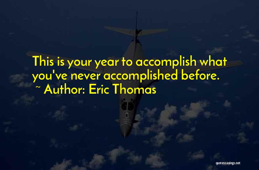 Eric Thomas Quotes 1787941