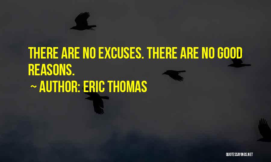 Eric Thomas Quotes 1828505