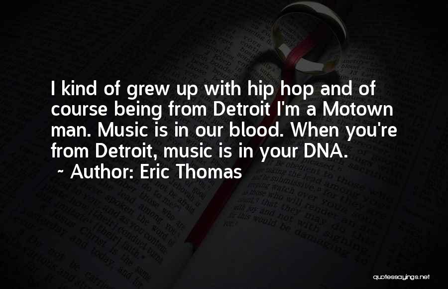 Eric Thomas Quotes 1886484