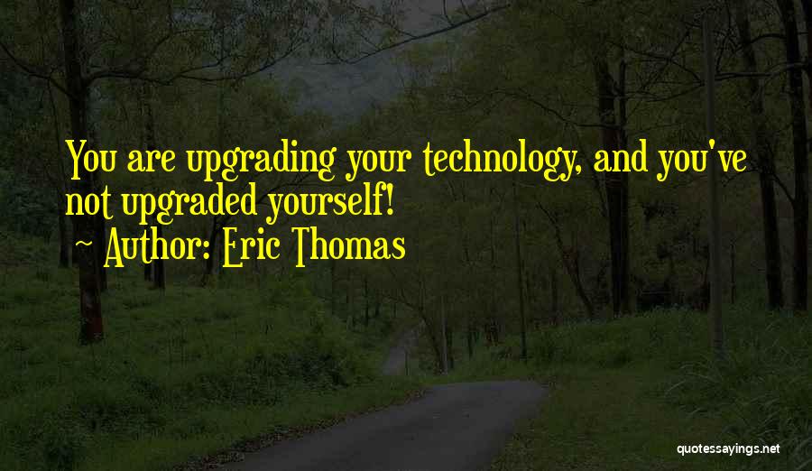Eric Thomas Quotes 1905211