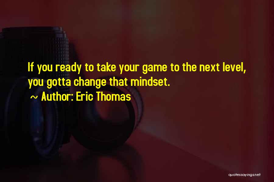 Eric Thomas Quotes 1935153