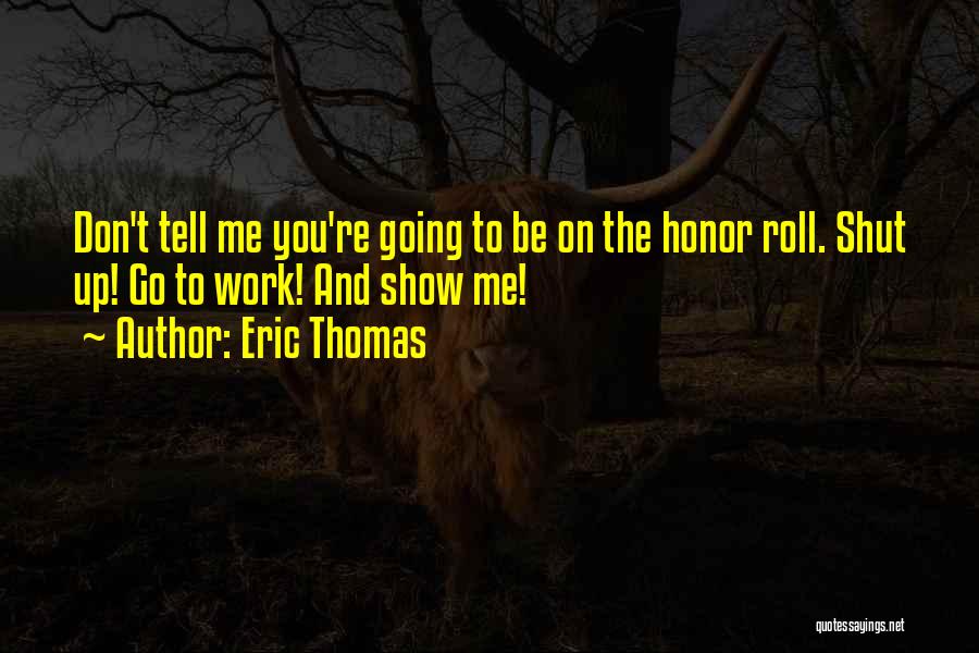 Eric Thomas Quotes 2001643