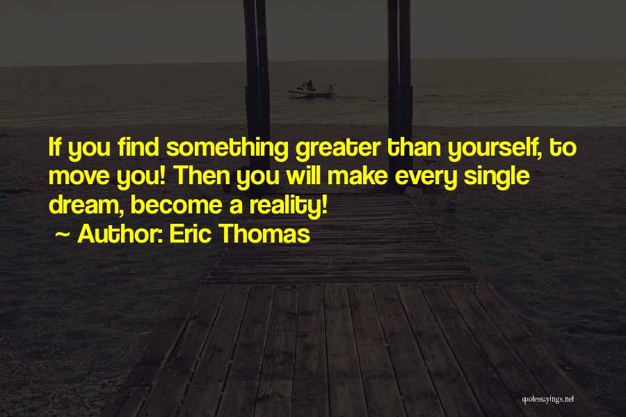 Eric Thomas Quotes 349093