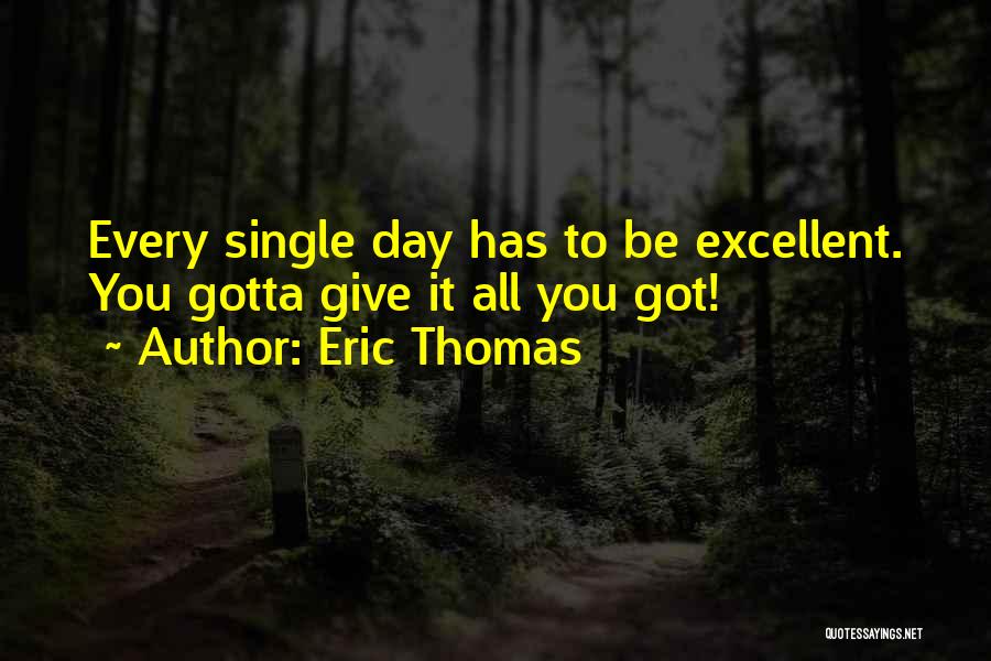 Eric Thomas Quotes 456977