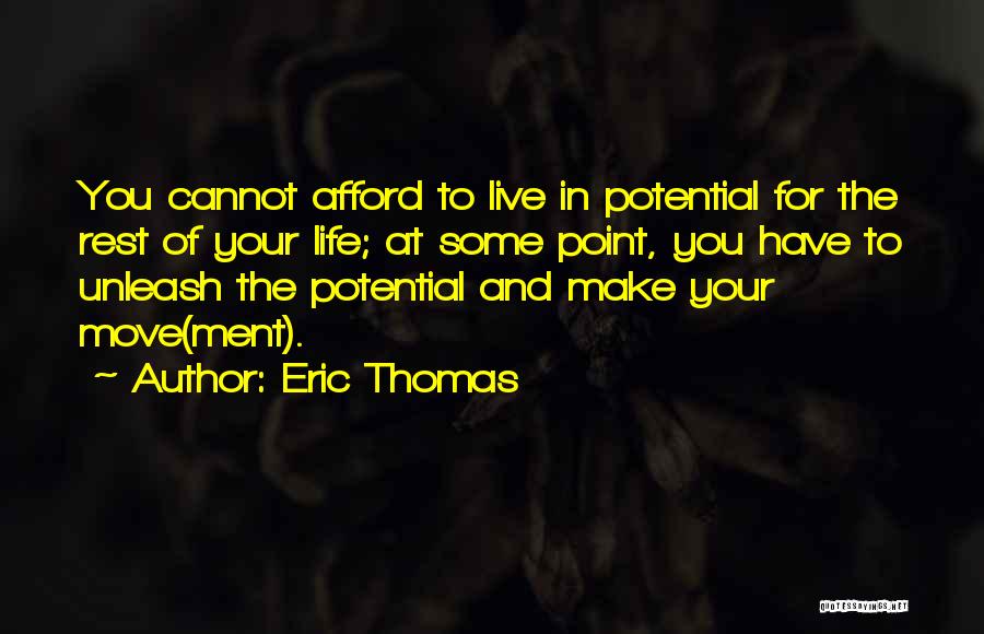 Eric Thomas Quotes 696807