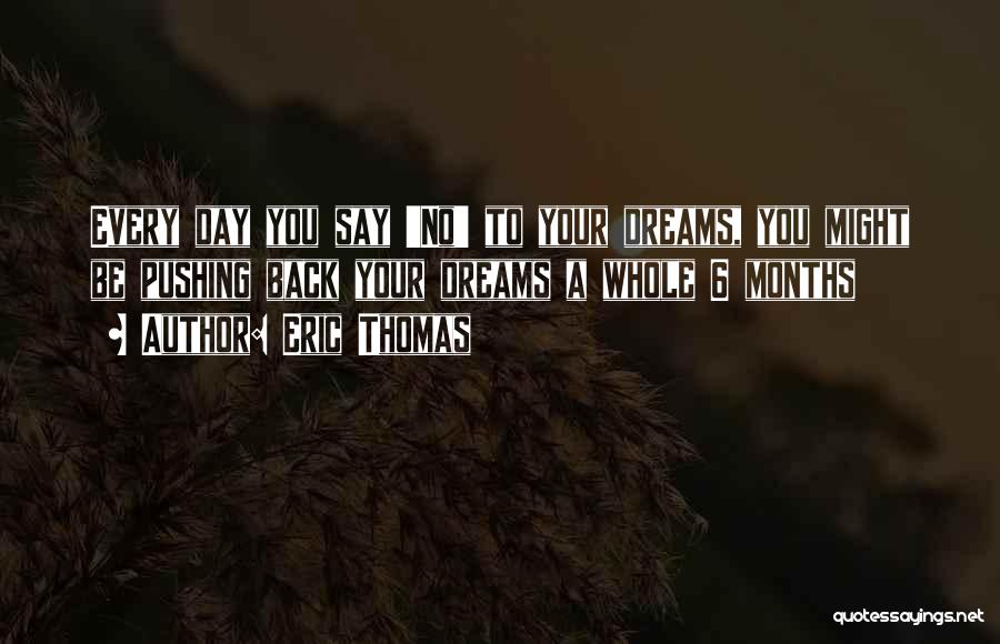 Eric Thomas Quotes 901440