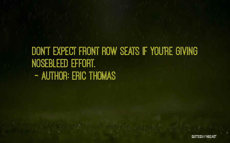 Eric Thomas Quotes 945223