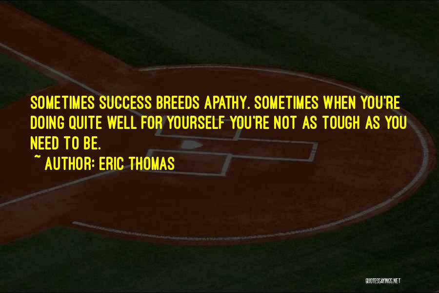 Eric Thomas Quotes 951377