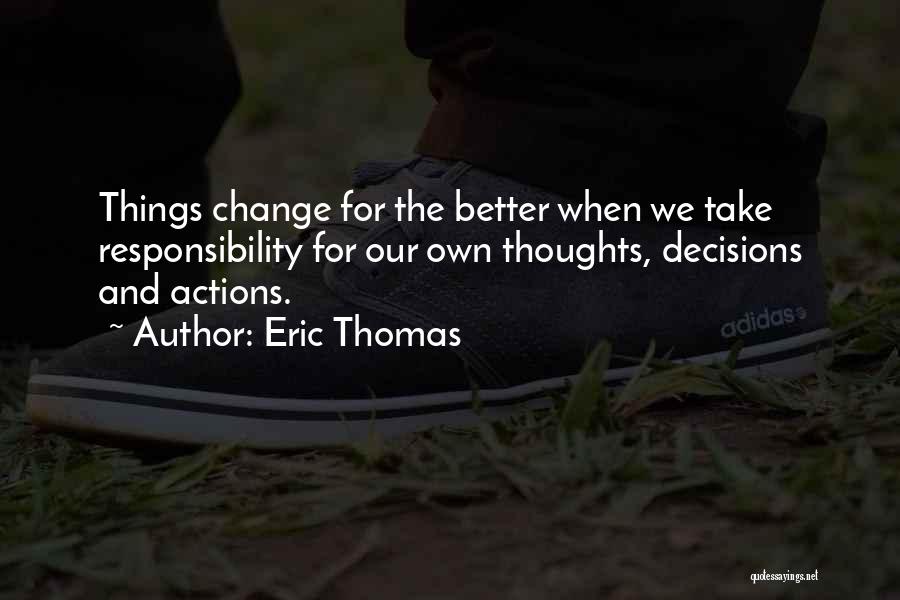 Eric Thomas Quotes 962654