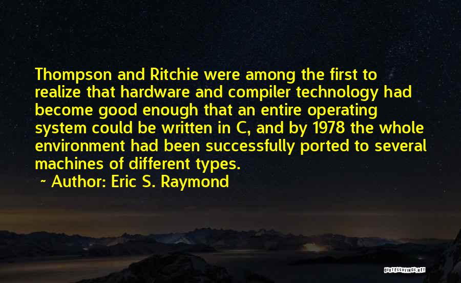 Eric Thompson Quotes By Eric S. Raymond