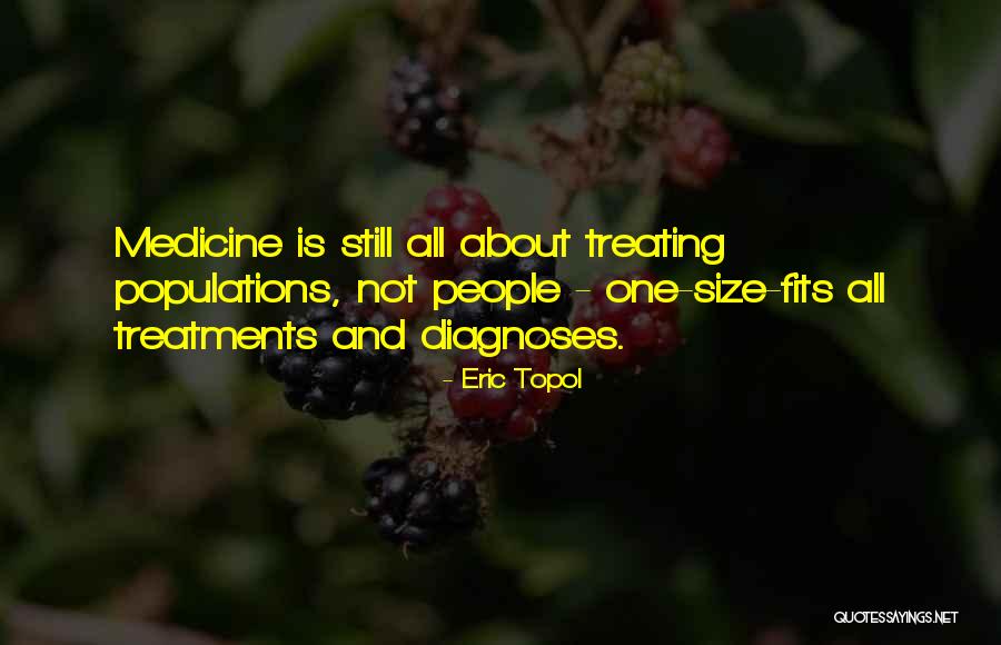 Eric Topol Quotes 1107541 Eric Topol Quotes 1107541