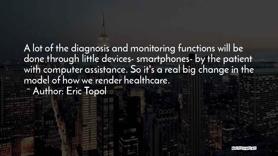 Eric Topol Quotes 1129186