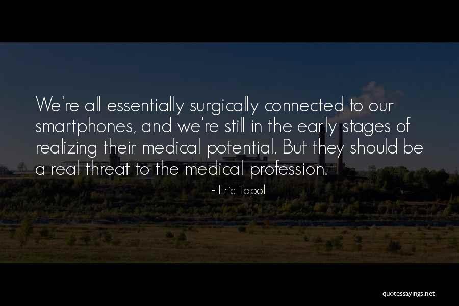 Eric Topol Quotes 1176014