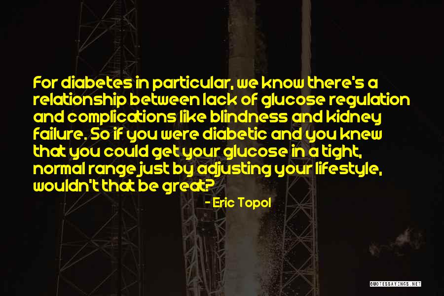 Eric Topol Quotes 1452067 Eric Topol Quotes 1452067
