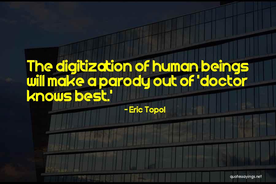 Eric Topol Quotes 1596859