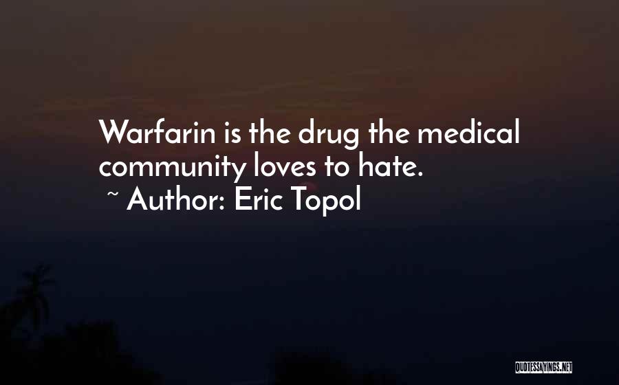 Eric Topol Quotes 2196074