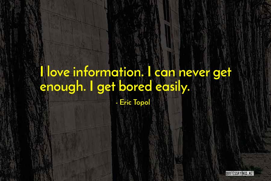 Eric Topol Quotes 251097 Eric Topol Quotes 251097
