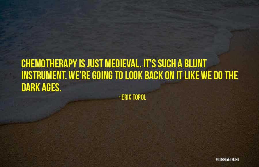 Eric Topol Quotes 298437 Eric Topol Quotes 298437