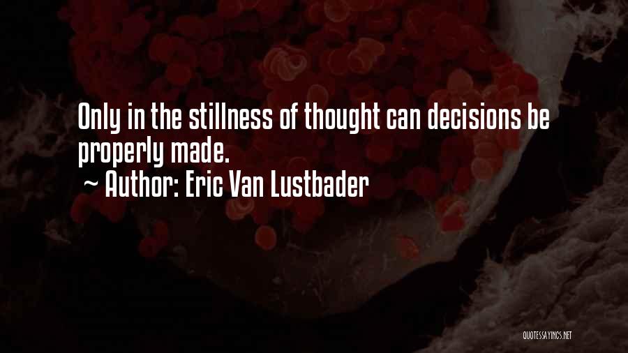 Eric Van Lustbader Quotes 1168209