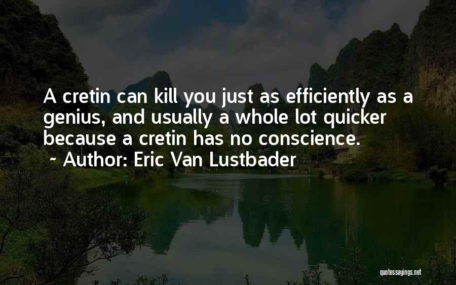 Eric Van Lustbader Quotes 1790967