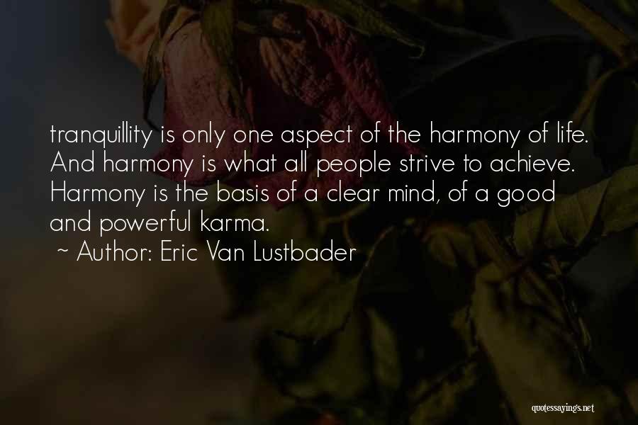 Eric Van Lustbader Quotes 822463