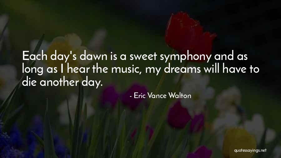 Eric Vance Walton Quotes 1136704 Eric Vance Walton Quotes 1136704