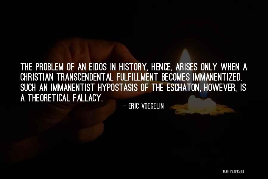 Eric Voegelin Quotes 89752