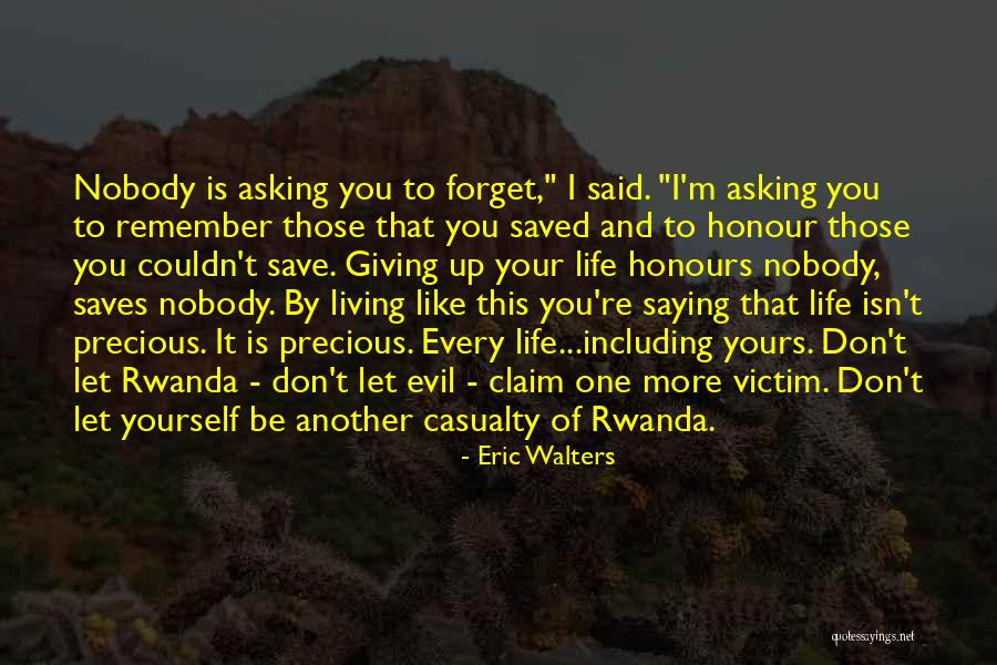 Eric Walters Quotes 1017359 Eric Walters Quotes 1017359
