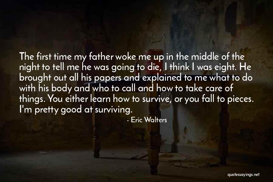 Eric Walters Quotes 1708576