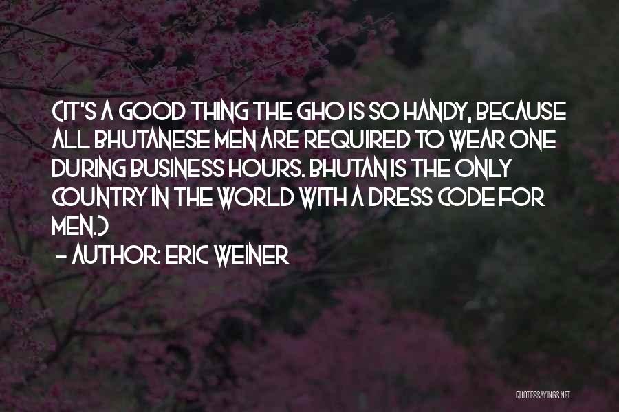 Eric Weiner Quotes 2066049