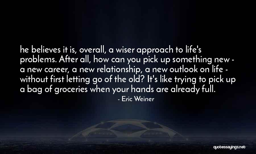 Eric Weiner Quotes 312913