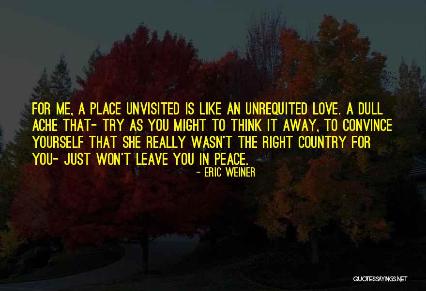 Eric Weiner Quotes 785678