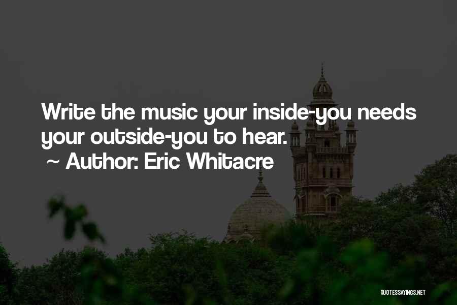 Eric Whitacre Quotes 1912025