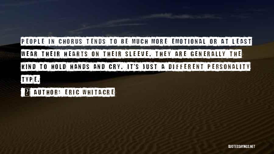 Eric Whitacre Quotes 517027