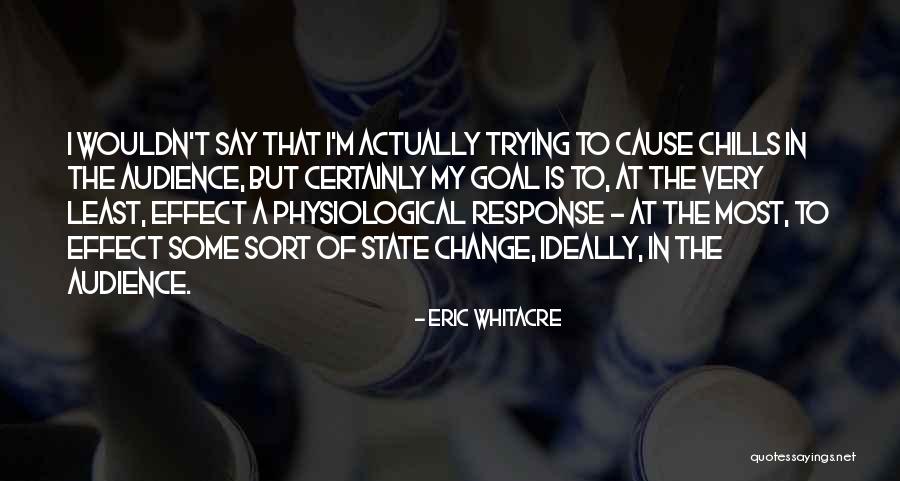 Eric Whitacre Quotes 77043