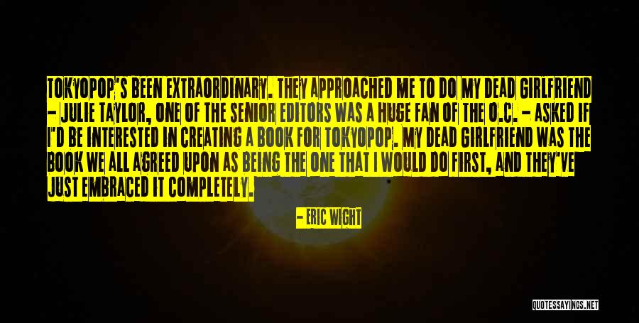 Eric Wight Quotes 469949