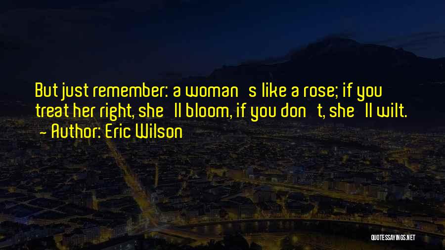 Eric Wilson Quotes 1468087