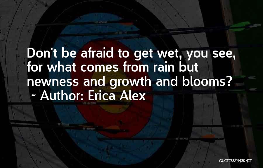 Erica Alex Quotes 1516199