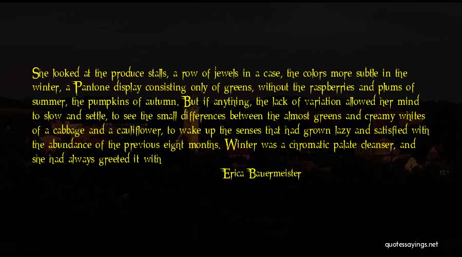 Erica Bauermeister Quotes 1206297 Erica Bauermeister Quotes 1206297